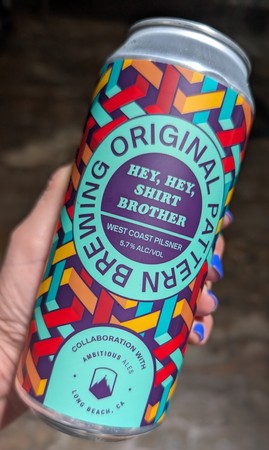 Original Pattern Hey, Hey, Shirt Brother West Coast Pilsner
